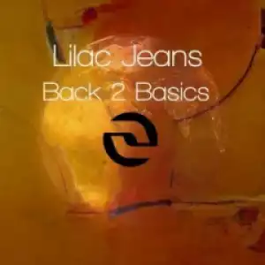 Lilac Jeans - Shut Up & Dance